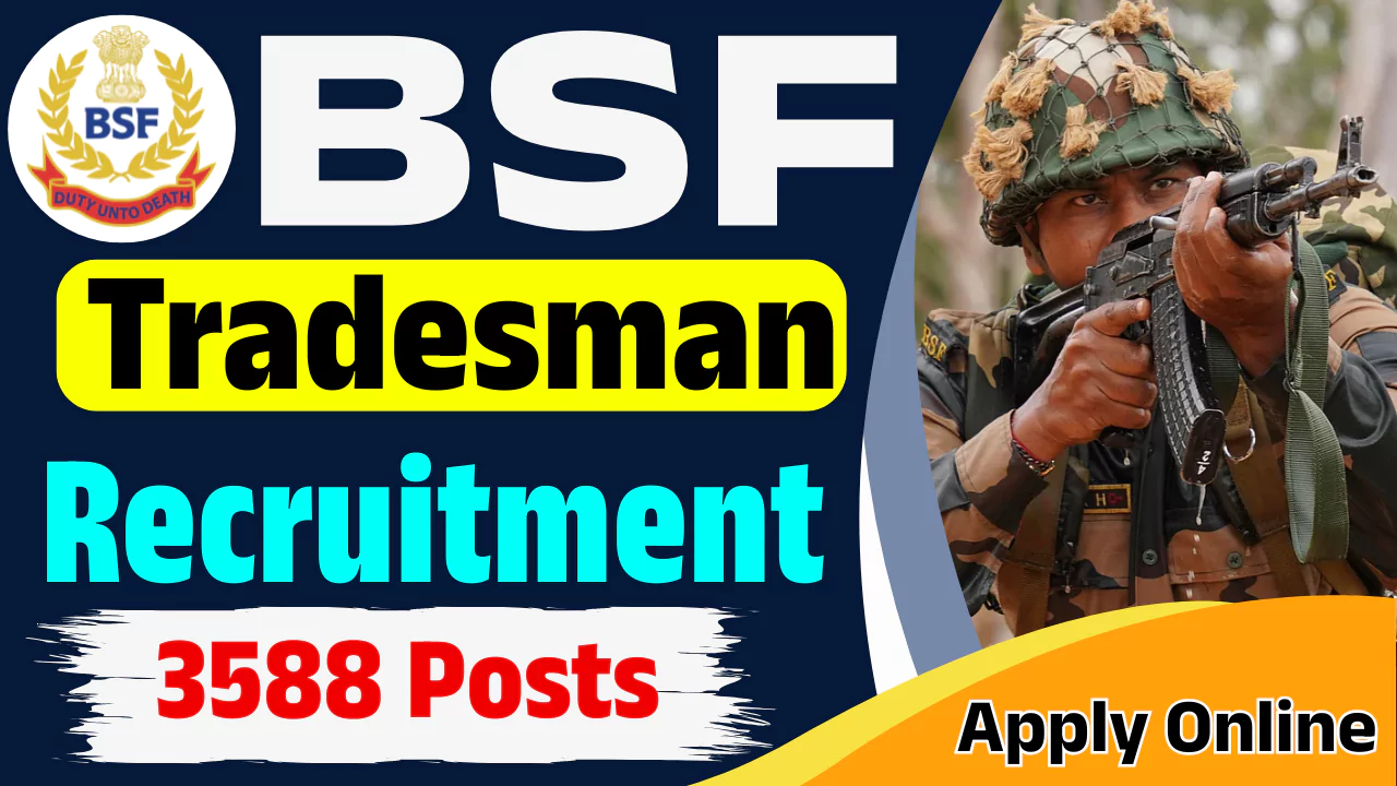 BSF-Constable-Tradesman-Recruitment-2025 BSF-Constable-Tradesman-Recruitment-2025