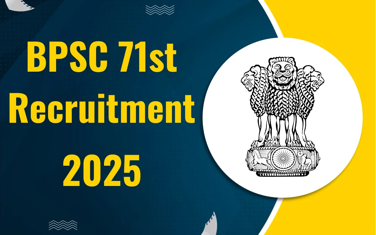 BPSC 71st Recruitment 2025 Notification