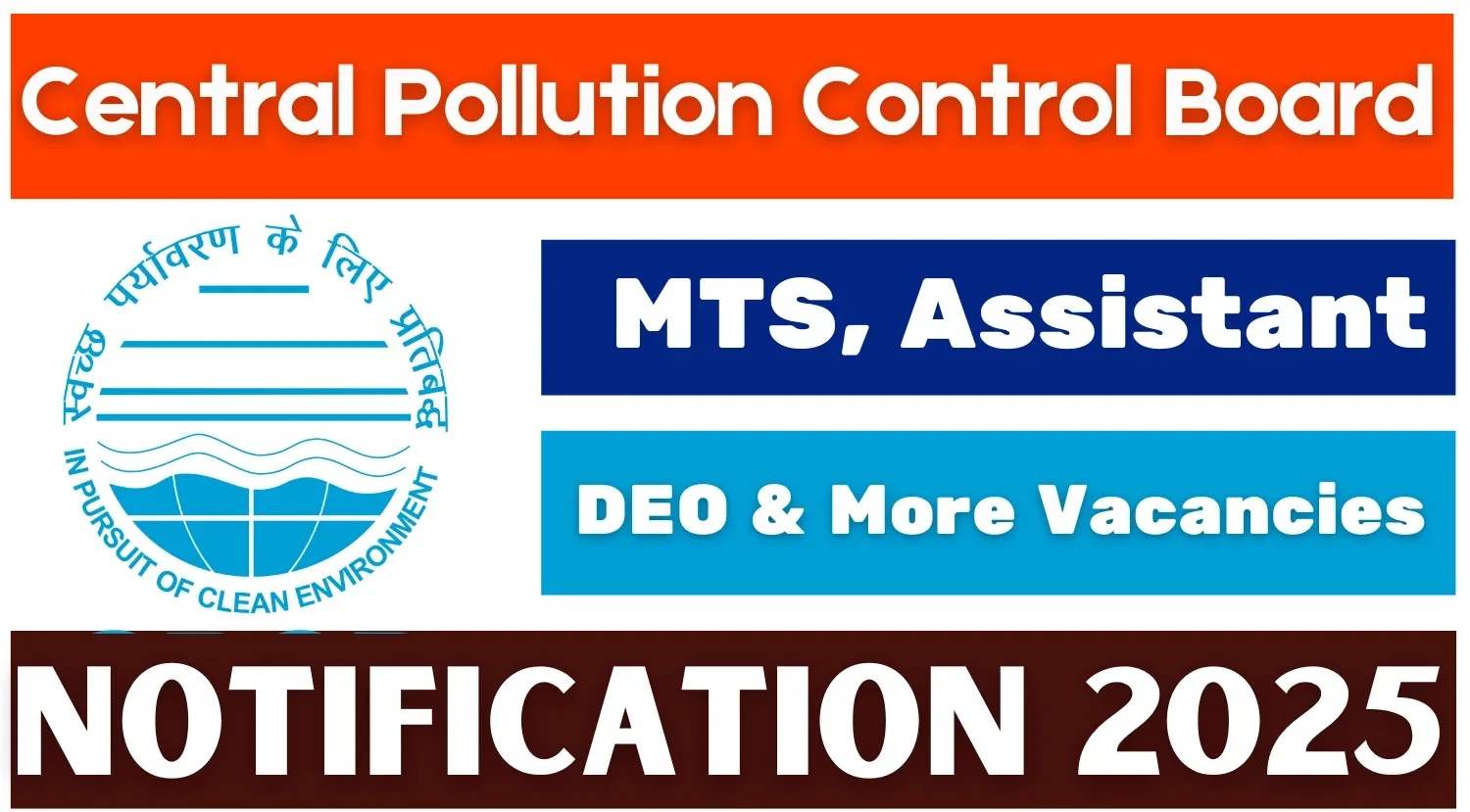 Central-Pollution-Control-Board-CPCB-Recruitment-2025-Apply-online-for-MTS-Assistant-DEO-more-vacancies