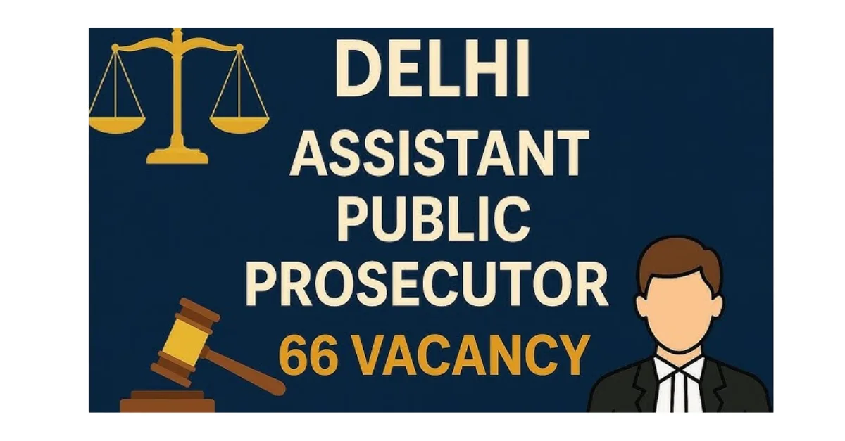 UPSC delhi Assistant Public Prosecutor Recruitment 2025