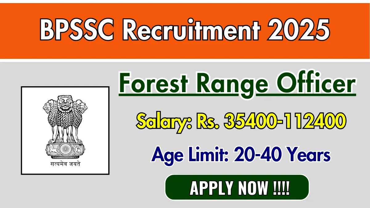 bpssc-forest-range-officer-recruitment-2025-apply-online-for-24-posts-before