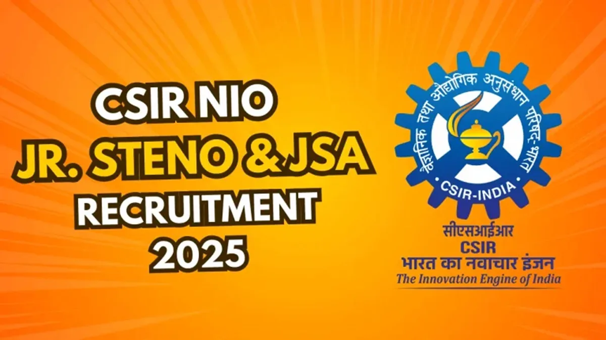 CSIR-NIO-JSA Steno Recruitment-2025