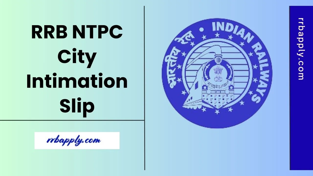 RRB-NTPC-City-Intimation-Slip