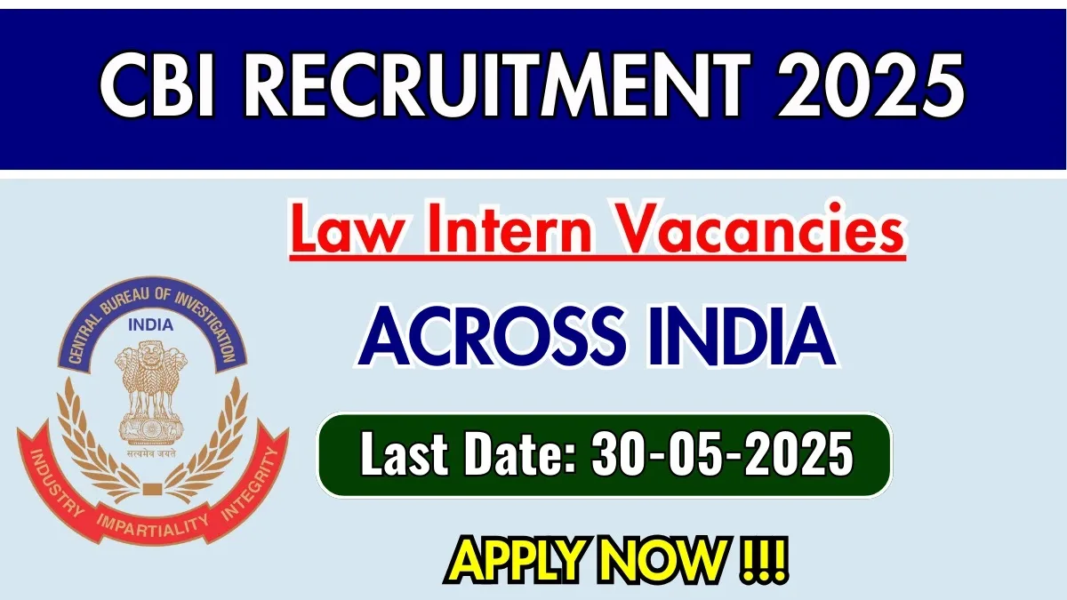 cbi-law-intern-recruitment-2025-apply-online-for-30-posts-