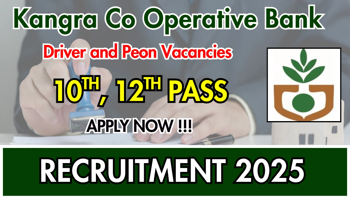 kangra-co-operative-bank-kpardb-driver-and-peon-recruitment-2025-apply-offline-for-17-